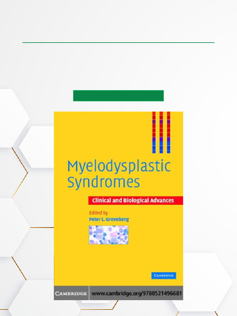 Myelodysplastic Syndromes Clinical and Biological Advances 1st Edition ...