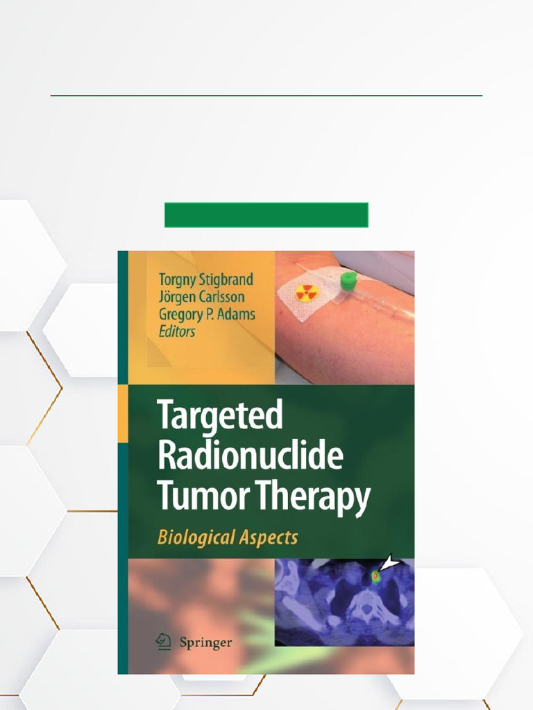 Targeted Radionuclide Tumor Therapy Biological Aspects 1st Edition ...