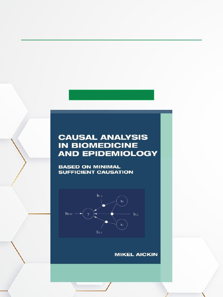 Causal Analysis in Biomedicine and Epidemiology Based On Minimal ...