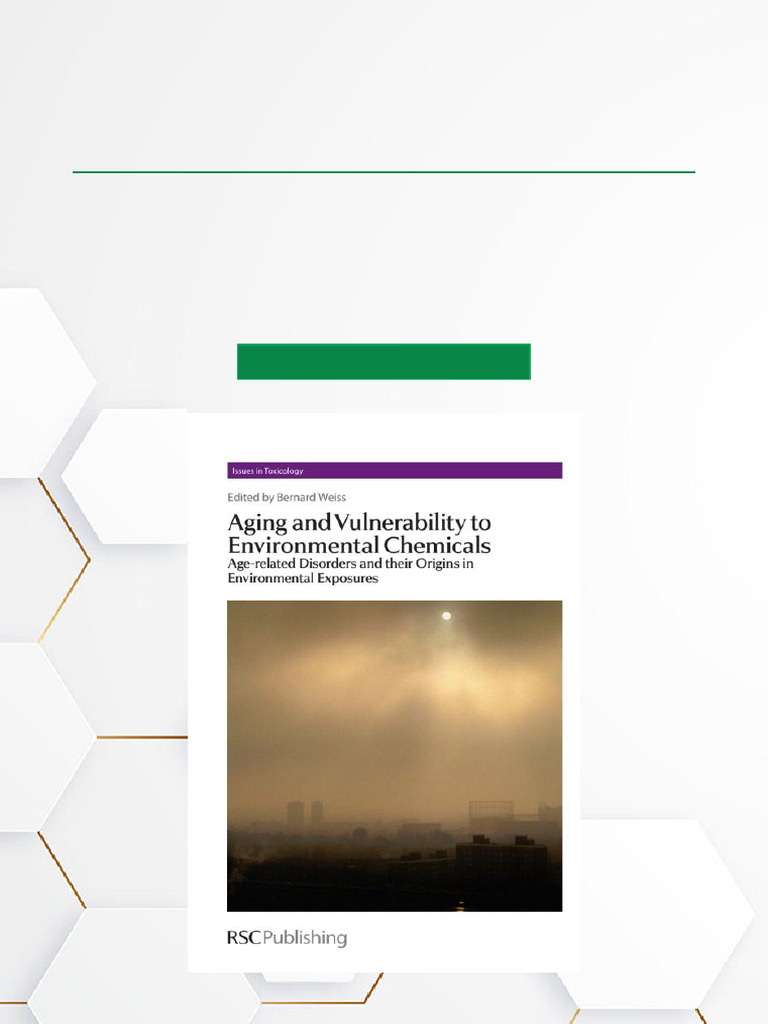 Aging and Vulnerability To Environmental Chemicals Age Related ...