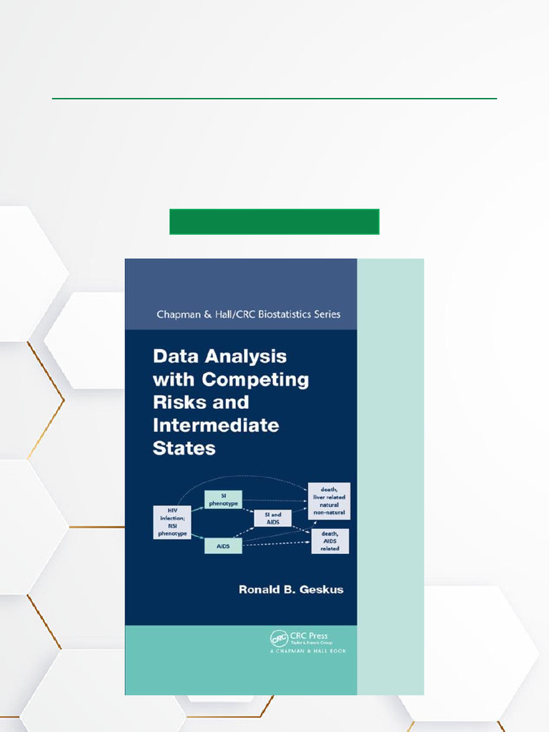 Data Analysis With Competing Risks and Intermediate States - 1st ...