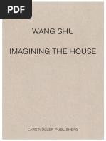Wang Shu Imagining the House 2012 初版 王澍 Wang Shu: Imagining
