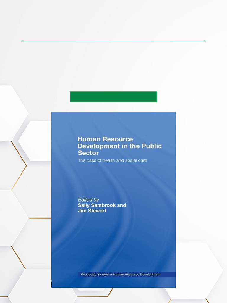 Human Resource Development in The Public Sector The Case of Health and ...