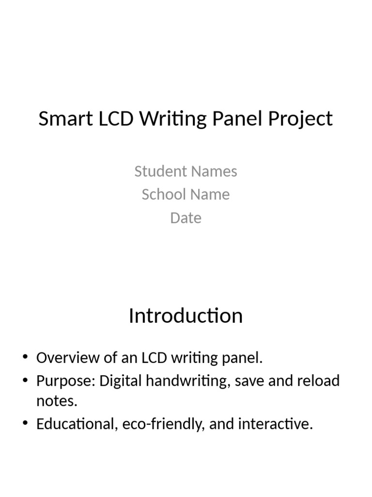 LCD Writing Panel Project Presentation | PDF