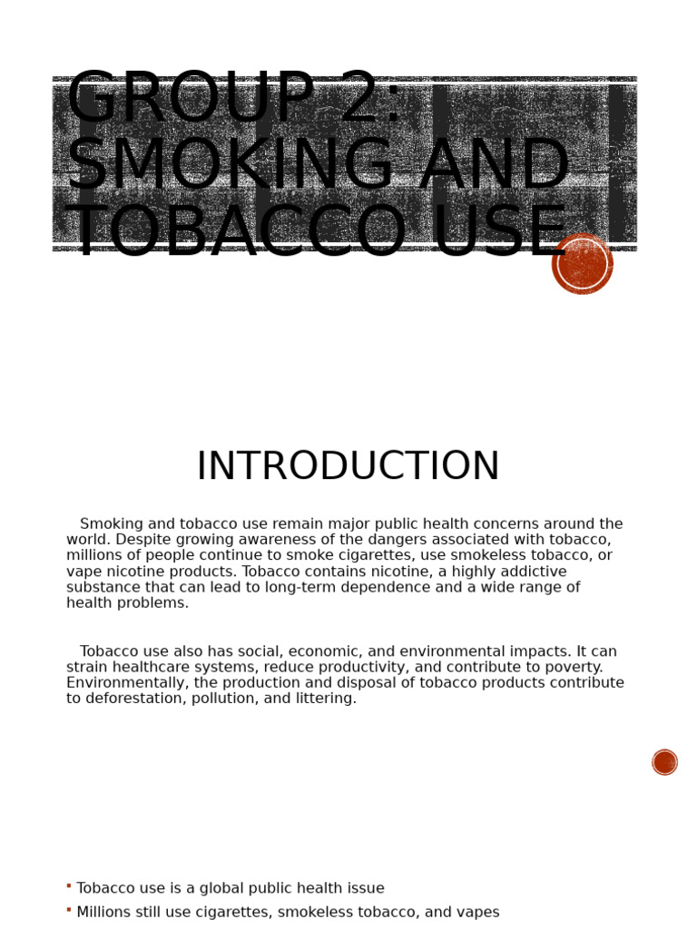 introduction to tobacco Smoking and Tobacco Use: Impacts & Solutions | PDF | Tobacco Smoking