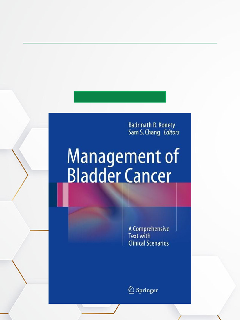 Management of Bladder Cancer A Comprehensive Text With Clinical ...