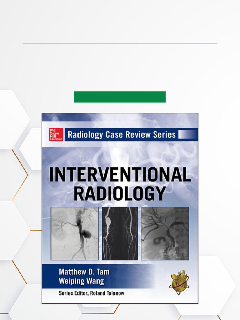 Interventional Radiology Case Review Guide | PDF