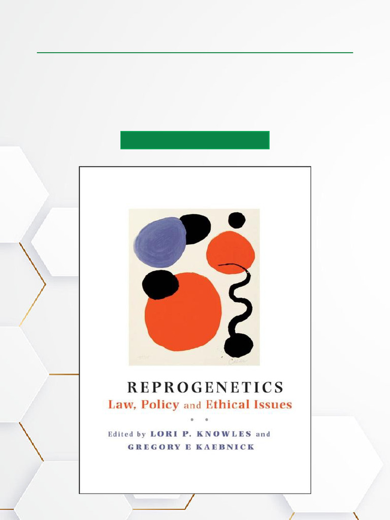 Reprogenetics: Law and Ethical Issues | PDF | Assisted Reproductive ...