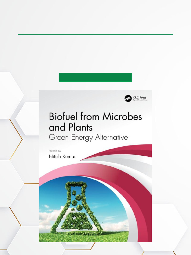 Biofuel From Microbes and Plants Green Energy Alternative 1st Edition ...
