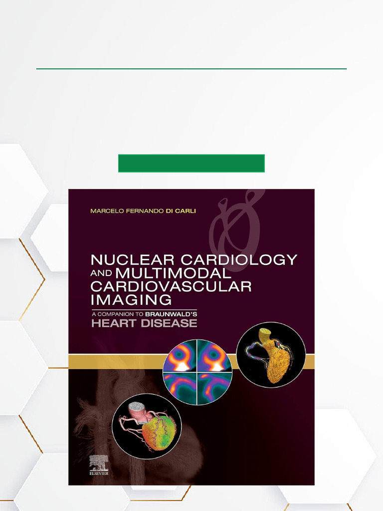 Nuclear Cardiology and Multimodal Cardiovascular Imaging A Companion To ...