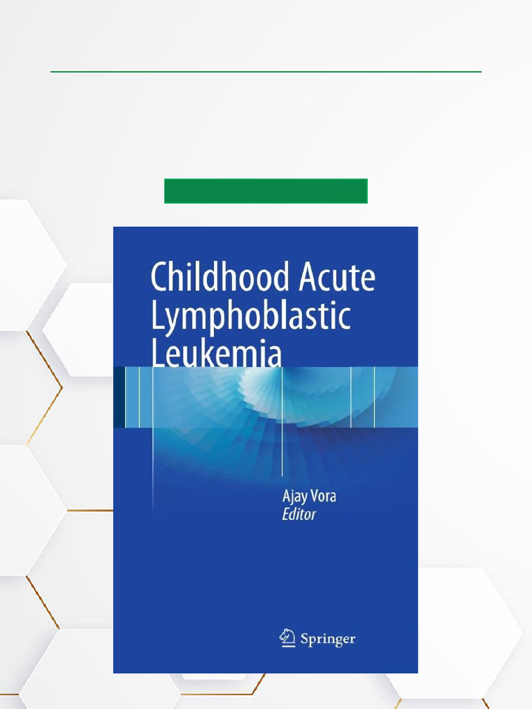 Childhood Acute Lymphoblastic Leukemia Guide | PDF | Infection | Genetics