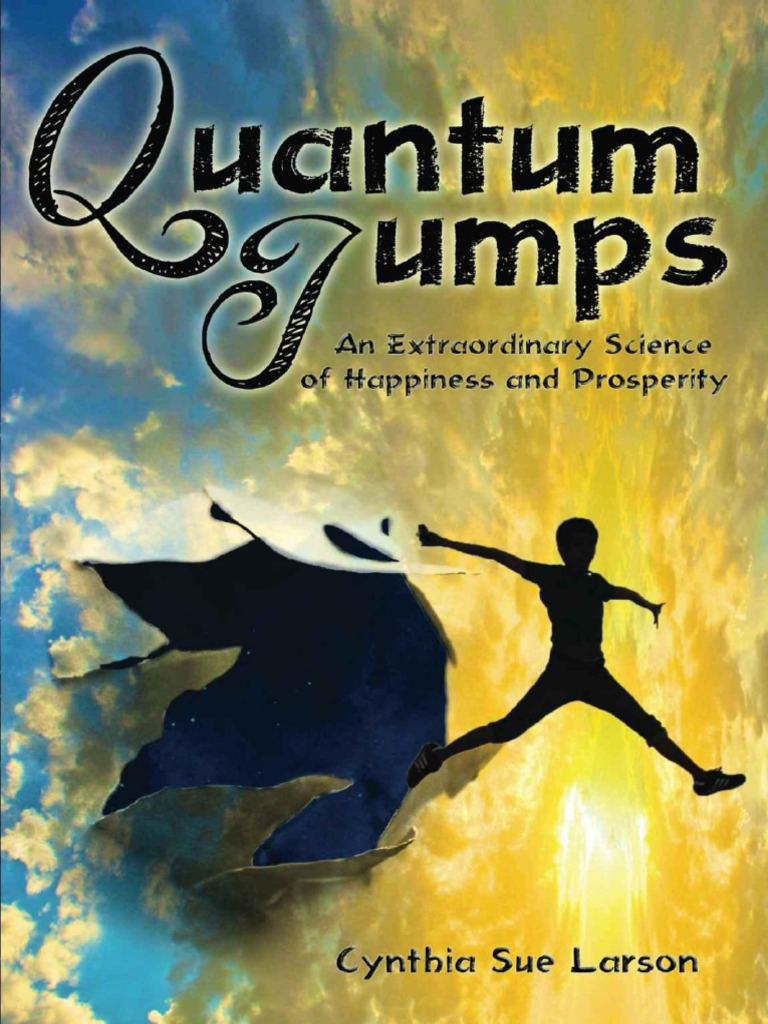 Quantum Jumps: Transform Your Reality | PDF | Quantum Mechanics | Placebo