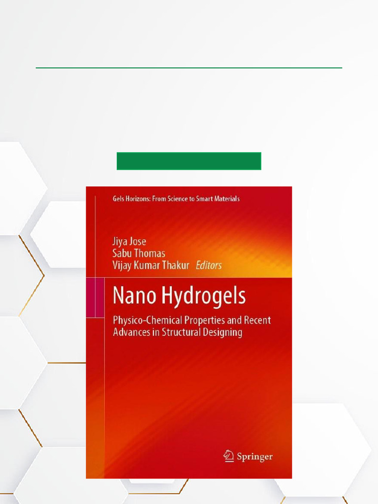 Nano Hydrogels: Properties & Advances | PDF | Cellulose | Nanocomposite