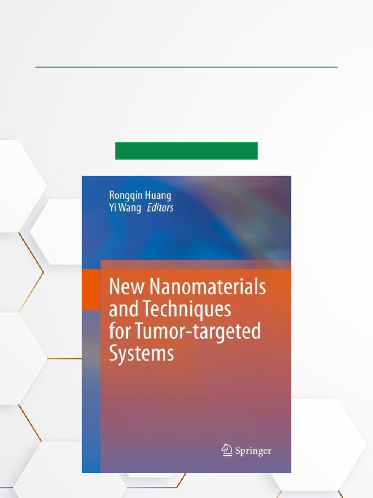 New Nanomaterials and Techniques For Tumor Targeted Systems 1st Edition ...