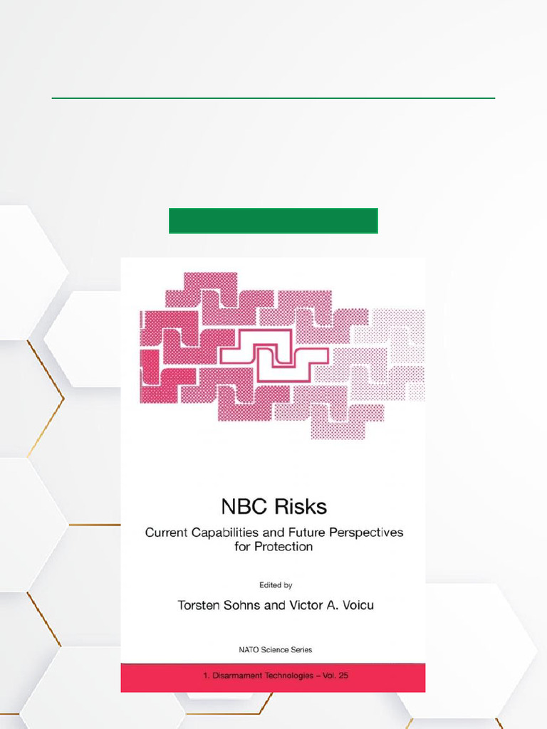 NBC Risks Current Capabilities and Future Perspectives For Protection ...