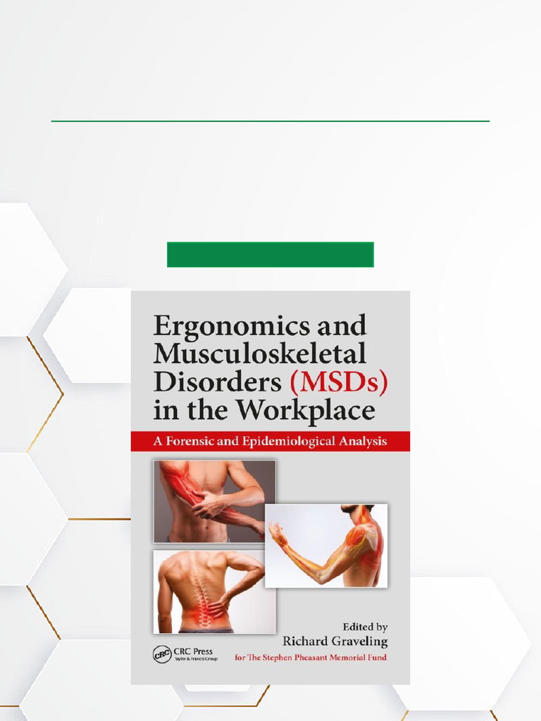 Ergonomics and MSDs in the Workplace | PDF