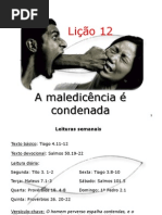 Lição 12 - A maledicência é condenada