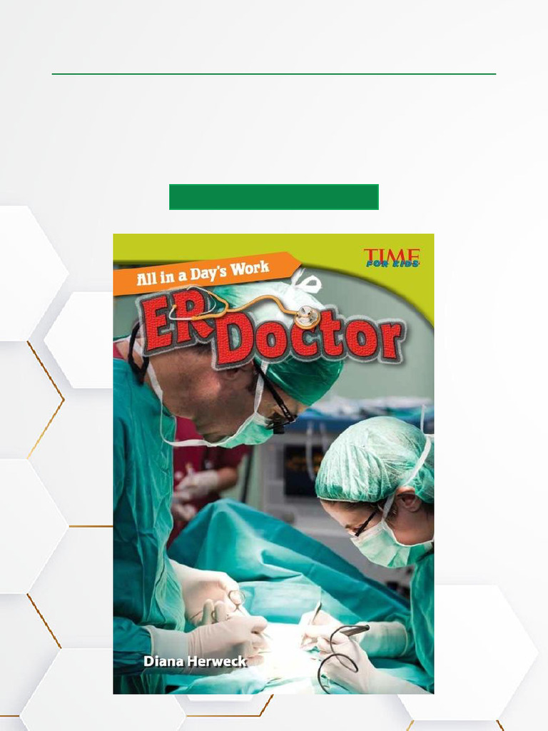 All in A Day's Work ER Doctor - 2nd Edition Latest Edition Download ...