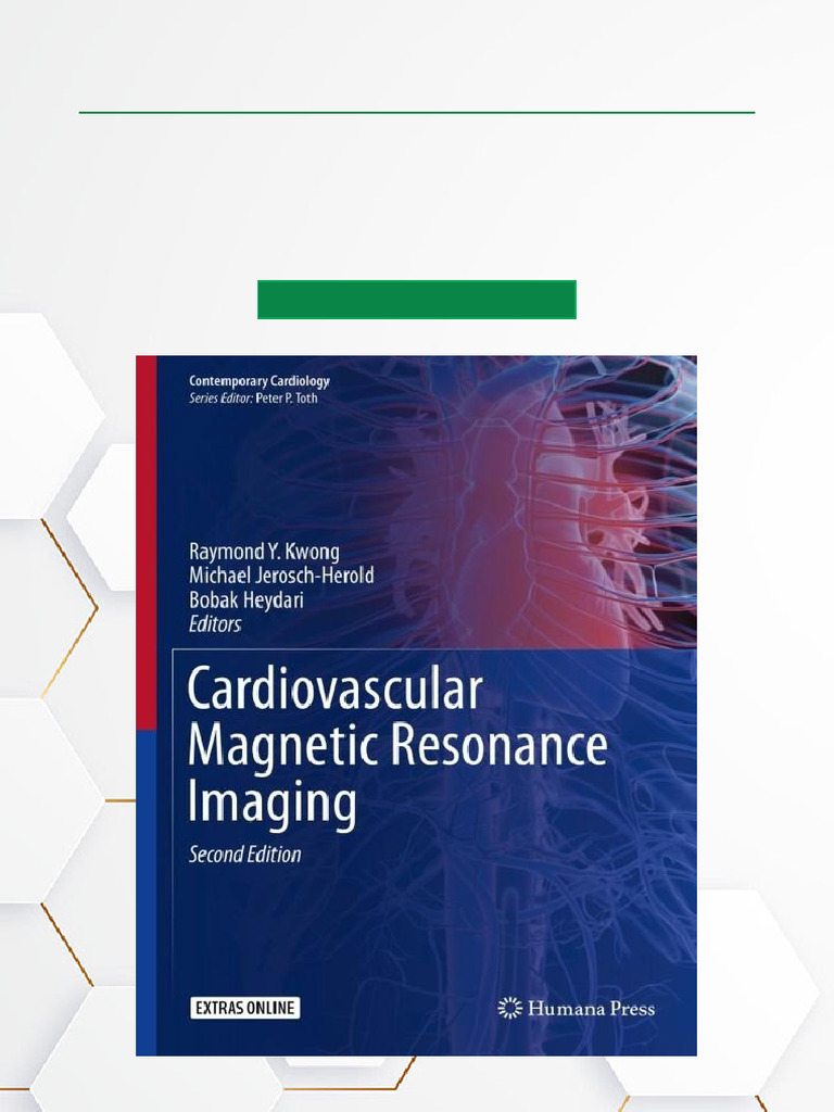 洋書 Cardiovascular Magnetic Resonance, 2e Cardiovascular MRI Imaging, 2nd Edition | PDF | Relaxation (Nmr
