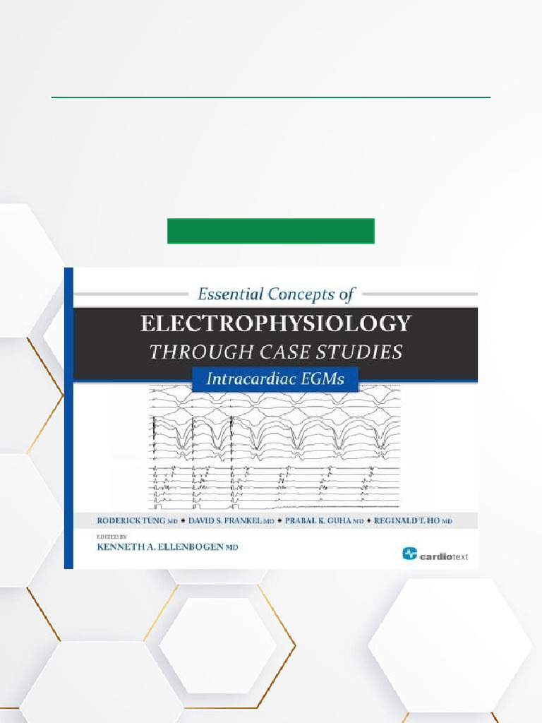 Essential Concepts of Electrophysiology Through Case Studies ...