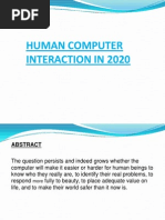 Human Computer Interaction in 2020