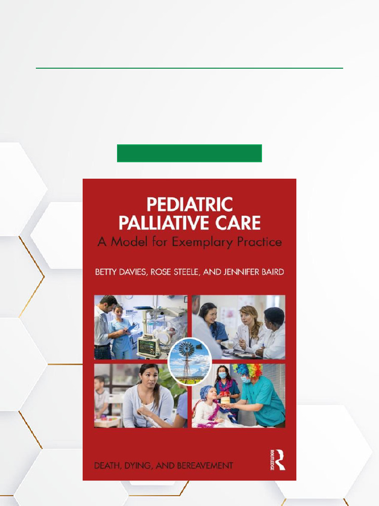 Pediatric Palliative Care Practice Guide | PDF | Grief | Palliative Care