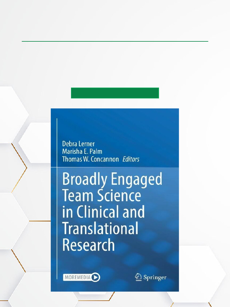 Broadly Engaged Team Science in Clinical and Translational Research ...