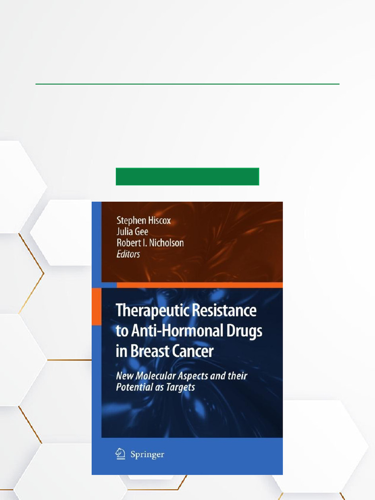 Therapeutic Resistance To Anti Hormonal Drugs in Breast Cancer New ...