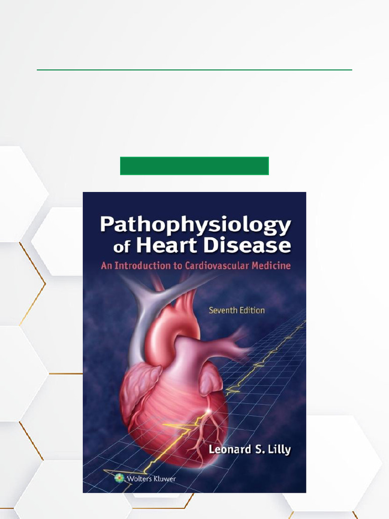 Pathophysiology of Heart Disease An Introduction To Cardiovascular ...