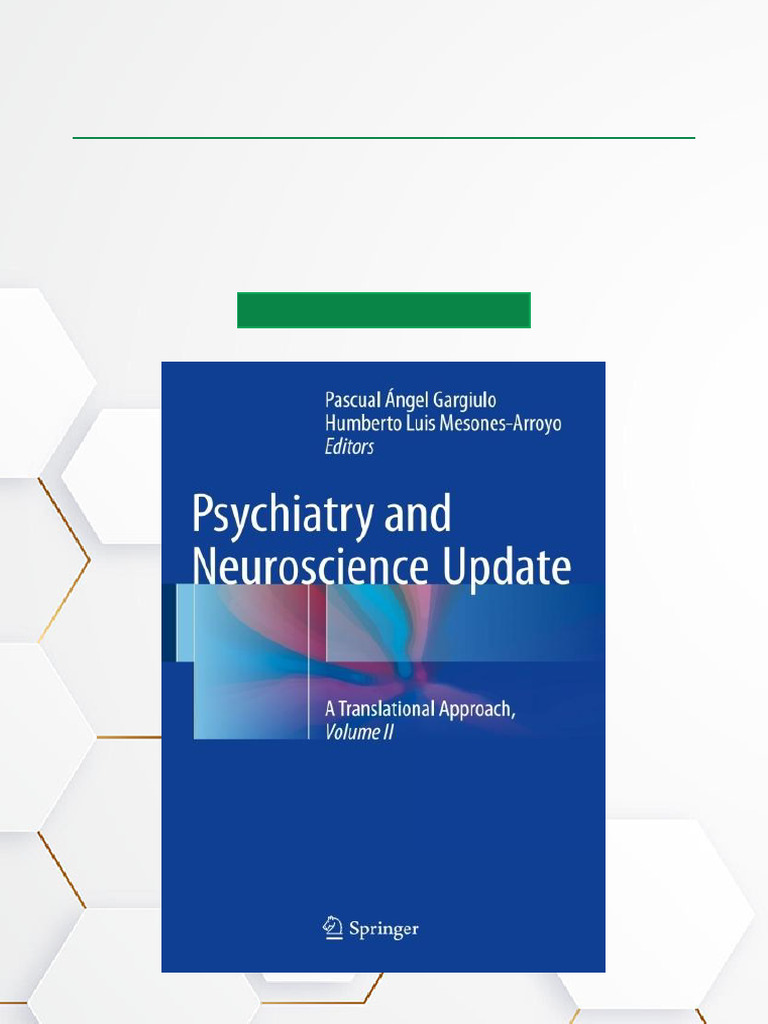 Psychiatry and Neuroscience Update Vol. II A Translational Approach ...