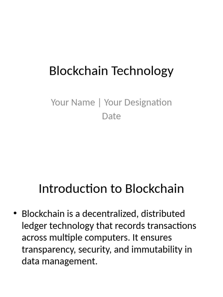 Blockchain Technology Presentation | PDF