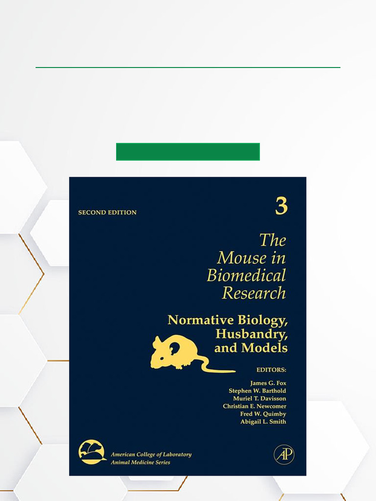 The Mouse in Biomedical Research Normative Biology