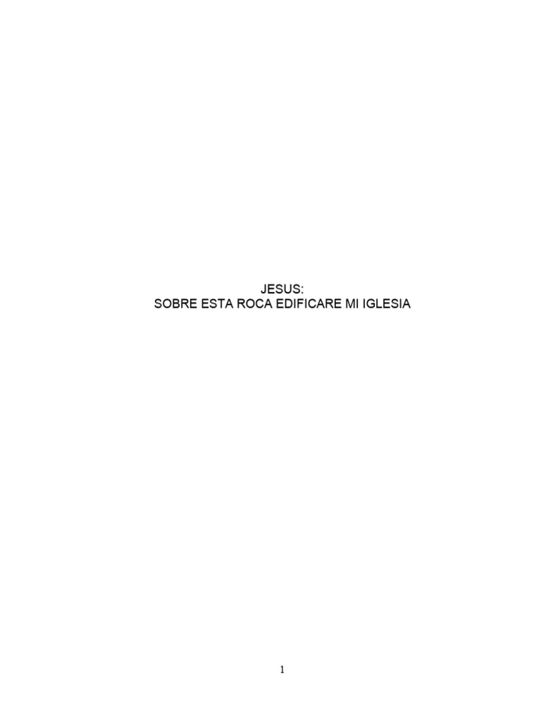 Jesus... Sobre Esta Roca Edificare Mi Iglesia | PDF | María, madre de ...