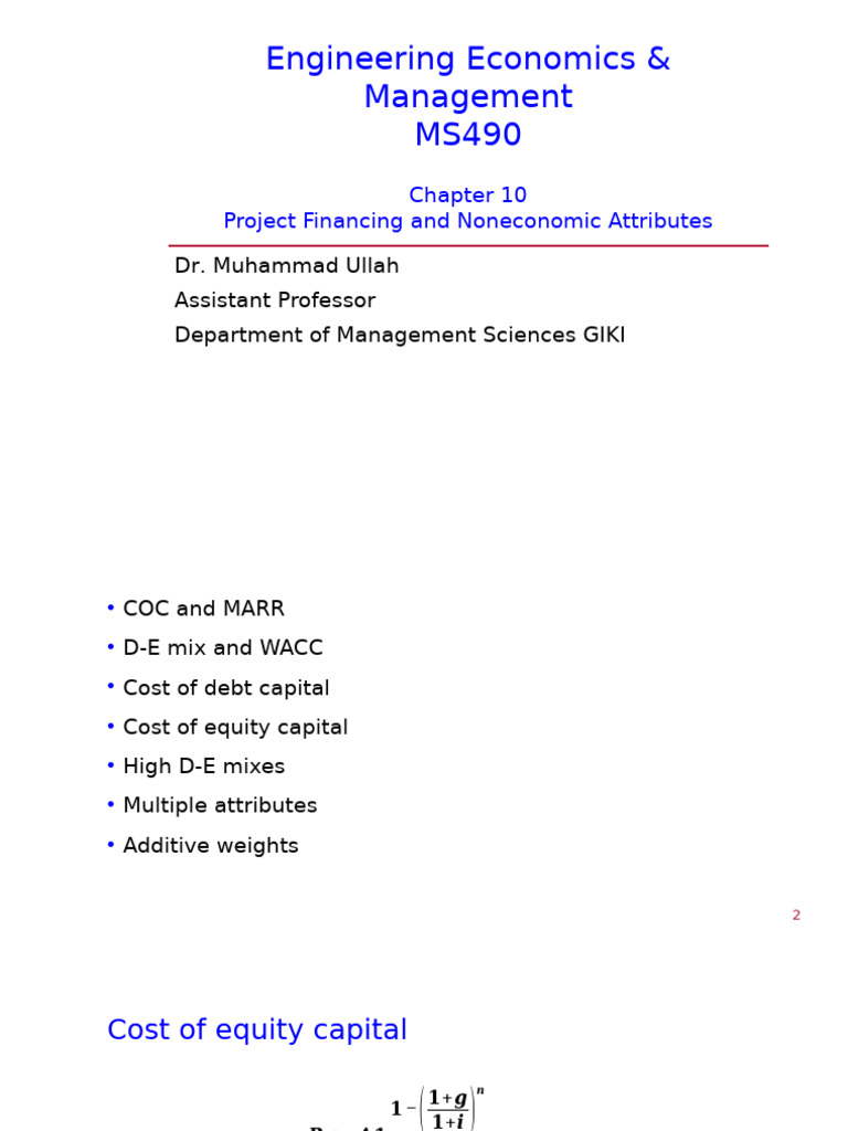 Engineering Economics & Management MS490: Project Financing and ...