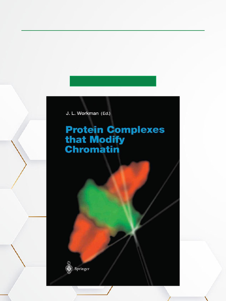 Protein Complexes Modifying Chromatin | PDF | Histone | Chromatin