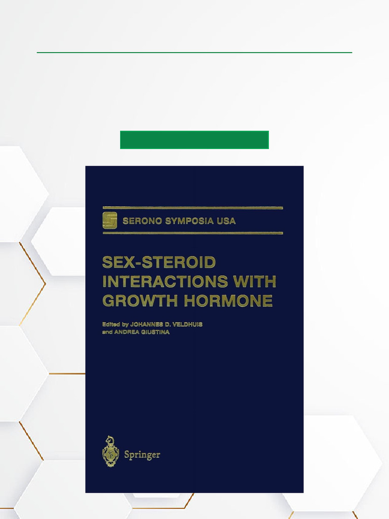 Sex Steroid Interactions With Growth Hormone - 1st Edition Readable PDF ...