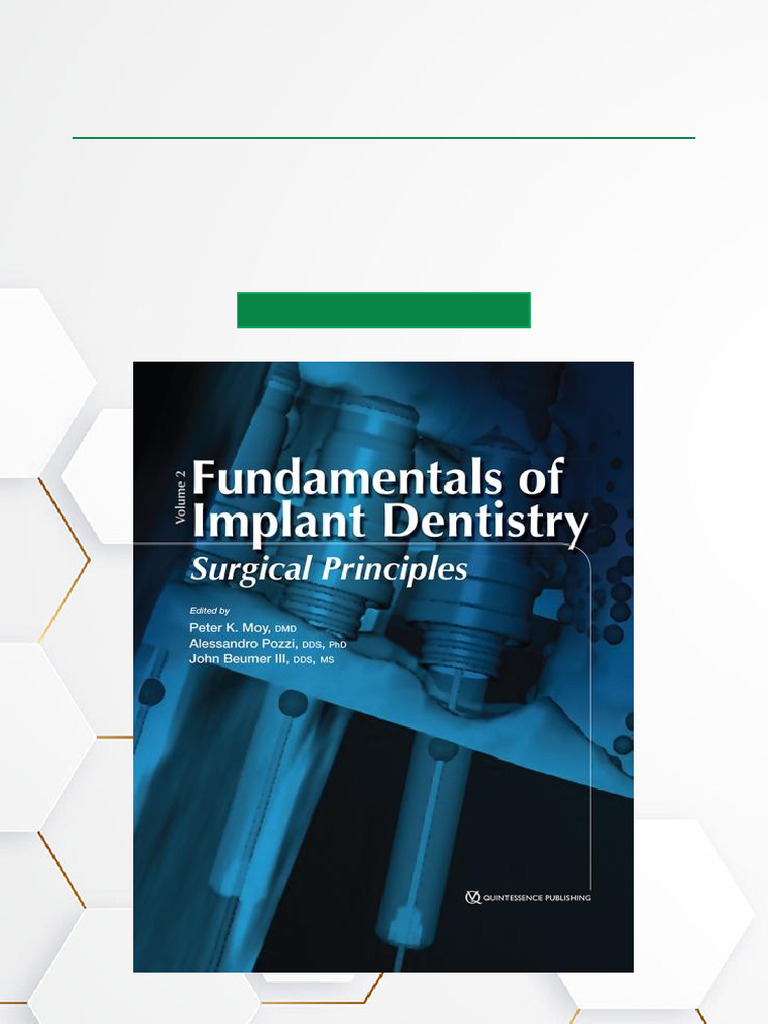 Fundamentals of Implant Dentistry, Volume II Surgical Principles 2nd ...