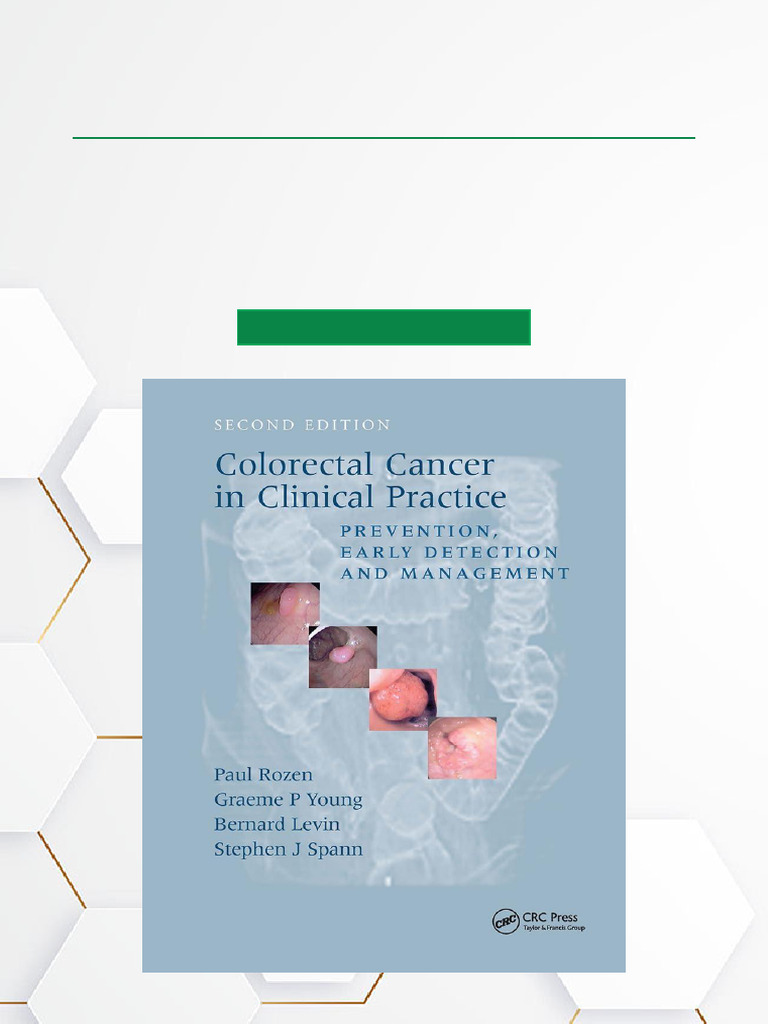 Colorectal Cancer in Clinical Practice Prevention, Early Detection and ...