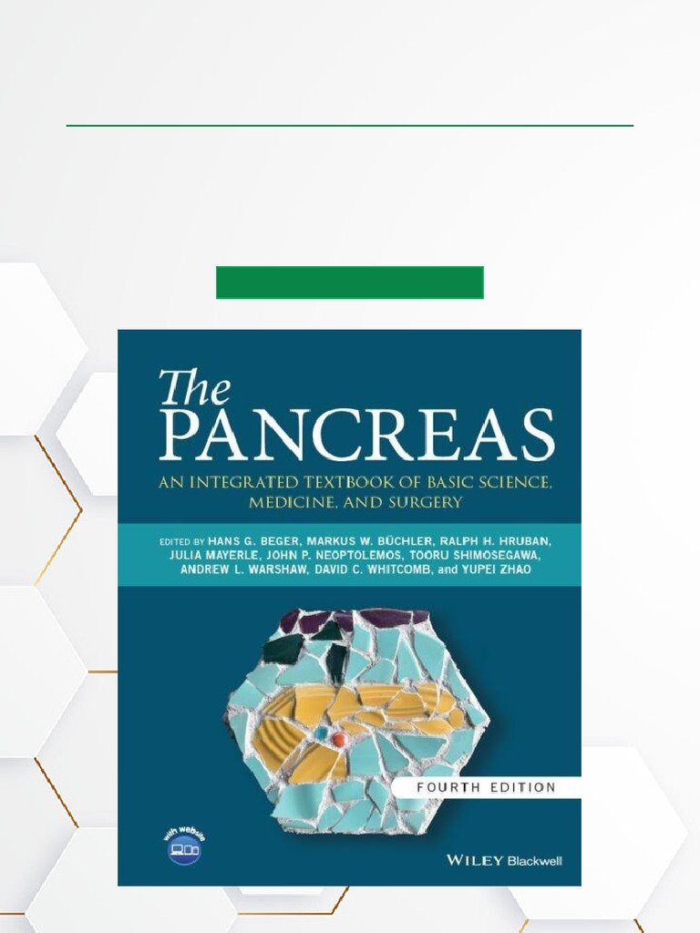 The Pancreas An Integrated Textbook of Basic Science, Medicine, and ...