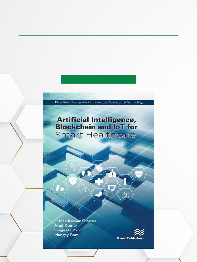 AI, Blockchain & IoT in Smart Healthcare | PDF | Internet Of Things ...