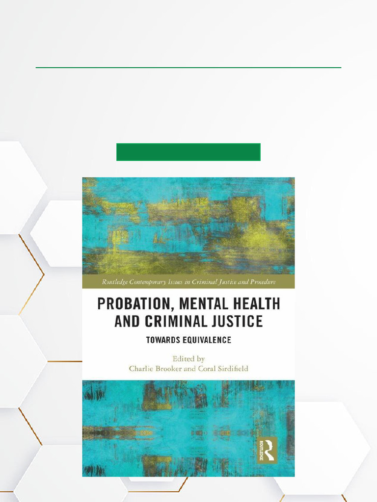 Probation, Mental Health and Criminal Justice Towards Equivalence 1st ...