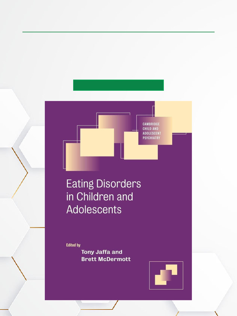 Eating Disorders in Children and Adolescents 1st Edition Accessible PDF ...