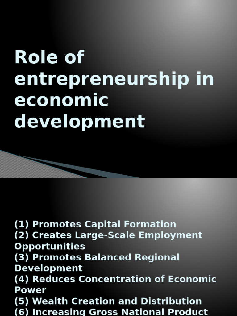 Role of Entrepreneur in Economic Development | PDF
