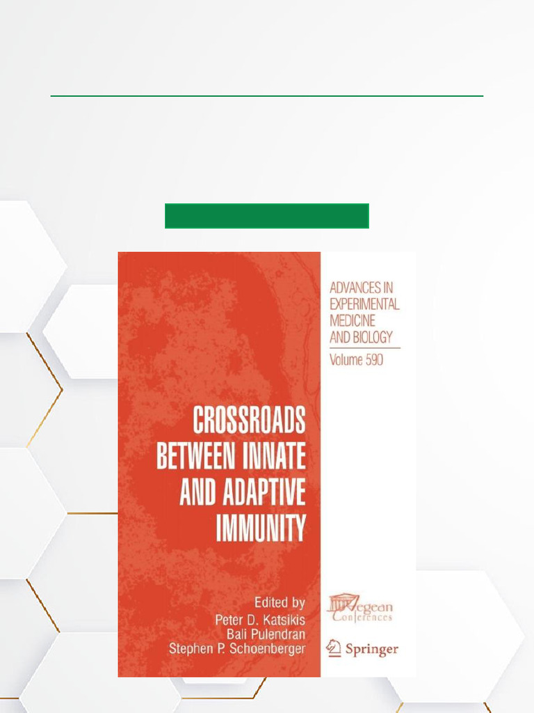Crossroads Between Innate and Adaptive Immunity - 1st Edition Optimized ...