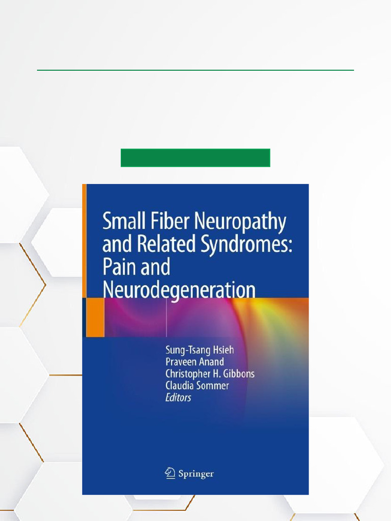 Small Fiber Neuropathy: Pain Insights | PDF | Peripheral Neuropathy ...