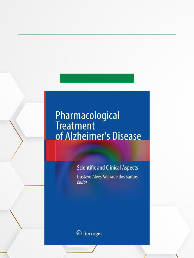 Pharmacological Treatment of Alzheimer's Disease Scientific and ...