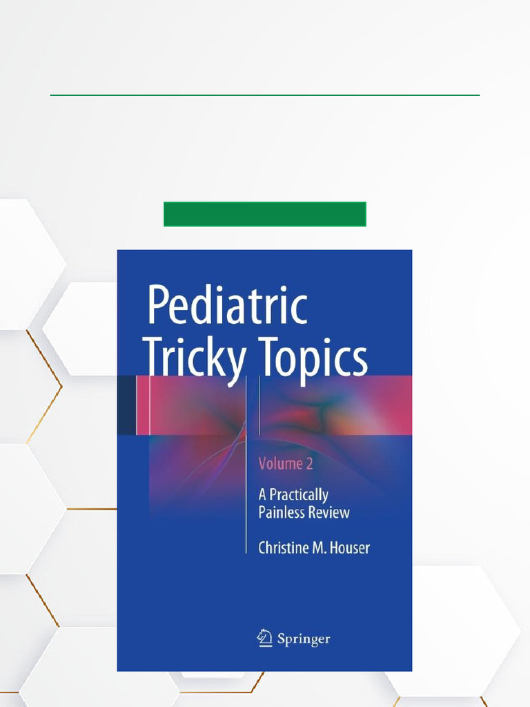Pediatric Tricky Topics Volume 2 Review | PDF | Doctor Of Medicine | Brand