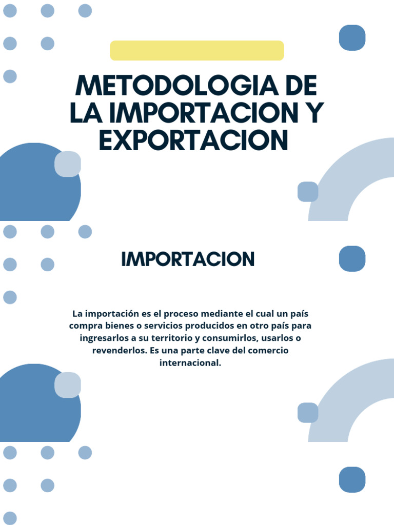 Metodología de Importación y Exportación | PDF | Logística | aduana