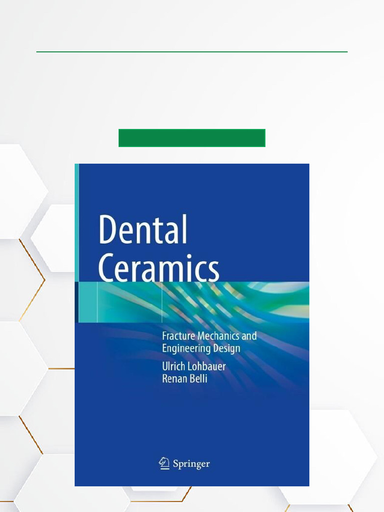 Dental Ceramics Fracture Mechanics and Engineering Design Fast Download ...