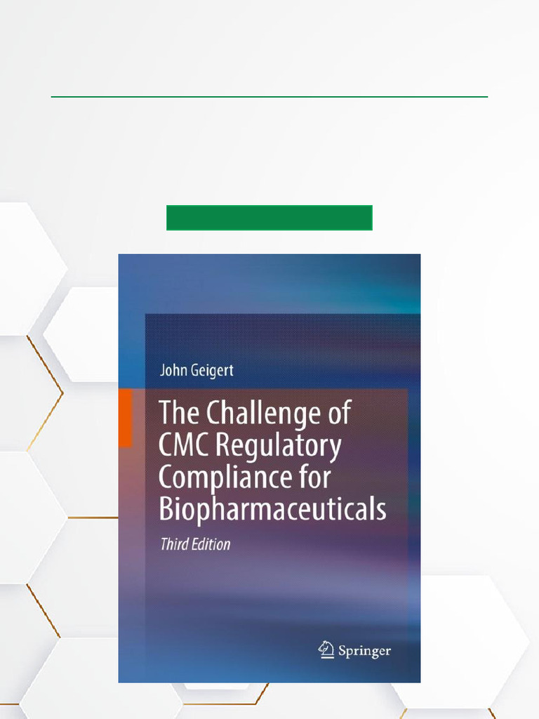洋書 The Challenge of CMC Regulatory Complian CMC Compliance in Biopharmaceuticals | PDF | Biopharmaceutical